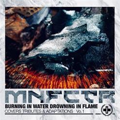 Manufactura - Burning In Water Drowning In Flame (Tribute & Сover) (2021)