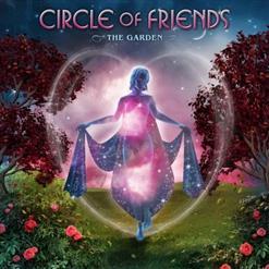 CIRCLE of FRIENDS *The Garden* 2022