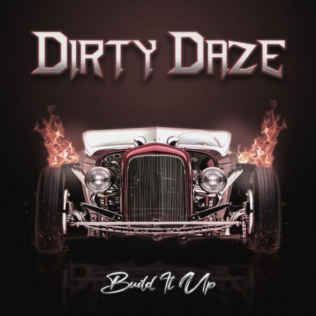 Dirty Daze - Build It Up 2022